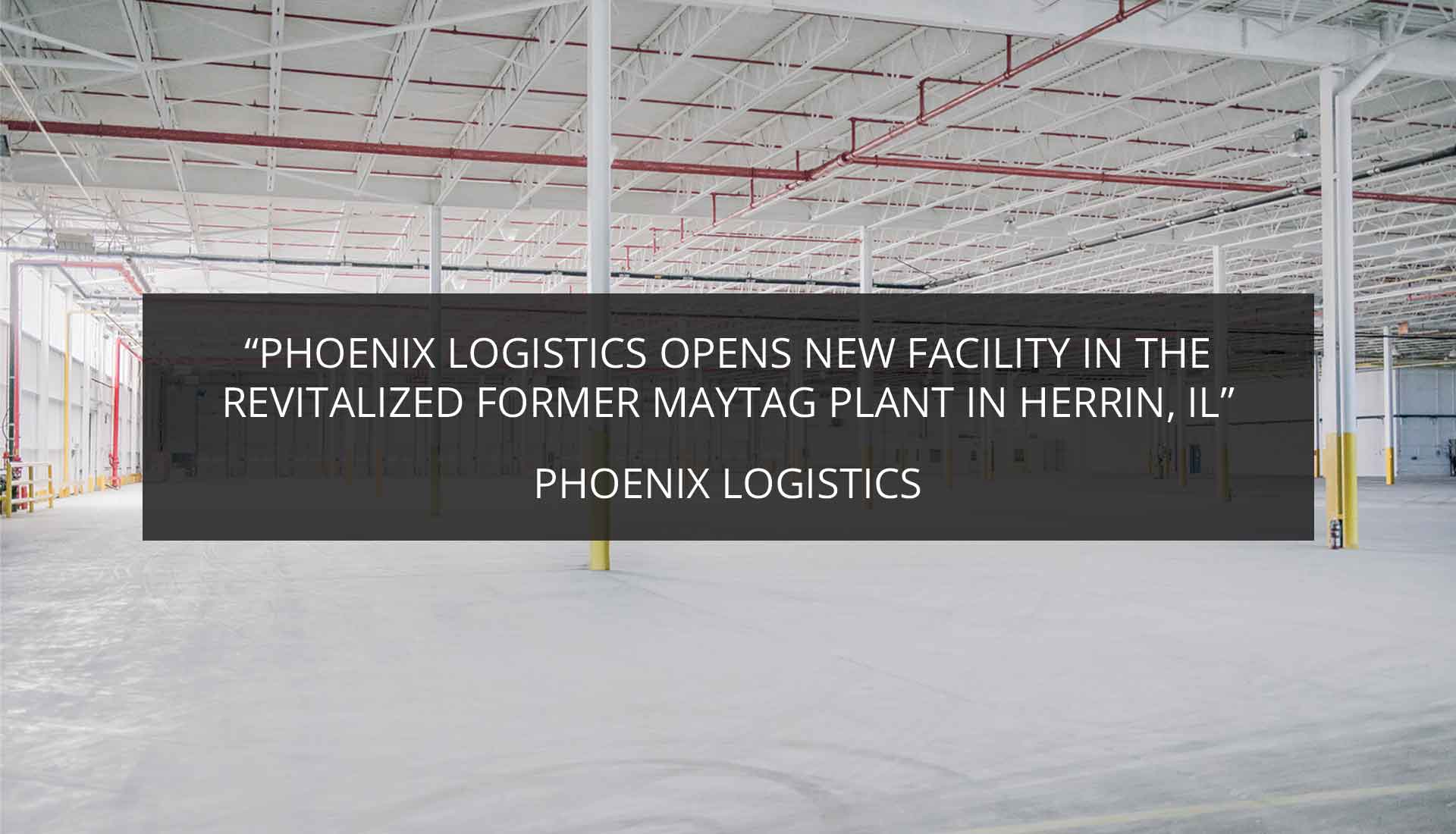 Phoenix Logistics | Strategic Real Estate. Applied Technology. Tailored Service.